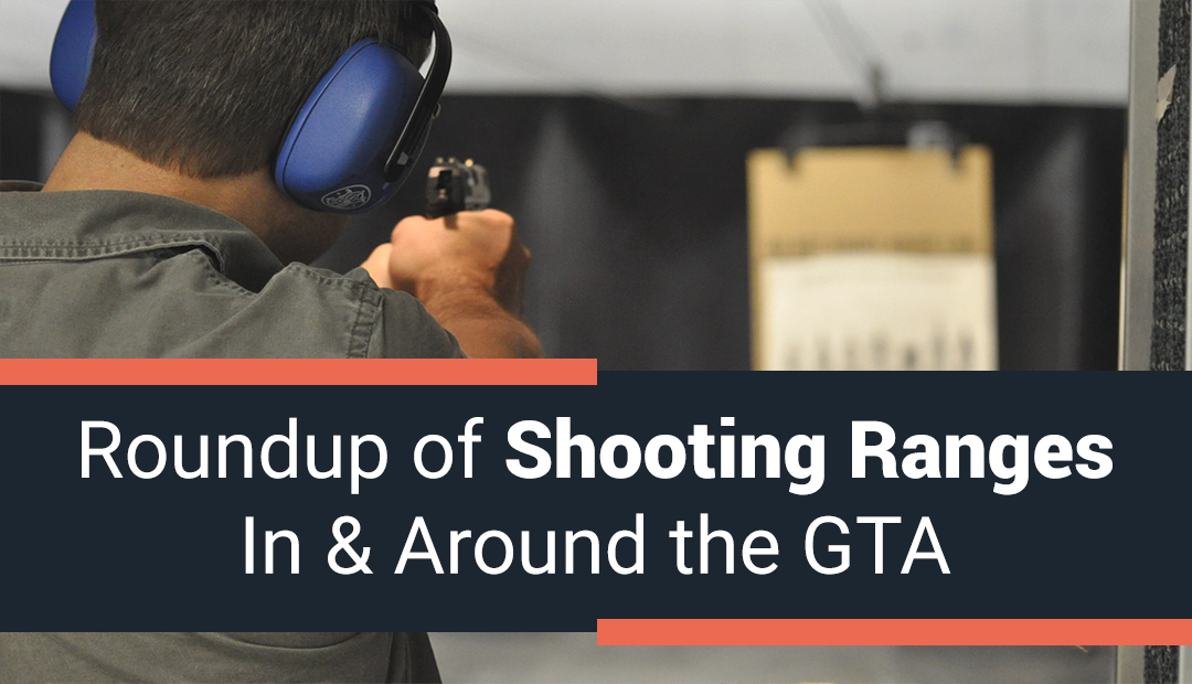 The 10 Best Shooting Ranges in Ontario - GTA Guns and Gear