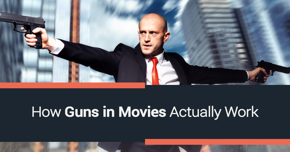 How Guns in Movies Actually Work