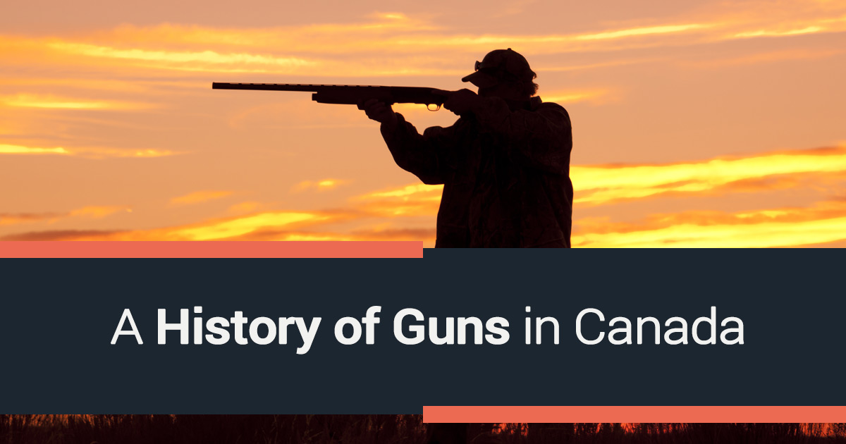 A History of Guns in Canada