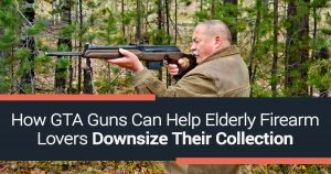 How GTA Guns Can Help Elderly Firearm Lovers Downsize Their Collection