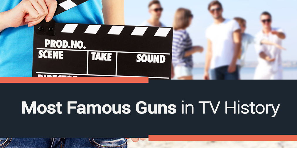 Most Famous Guns in TV History