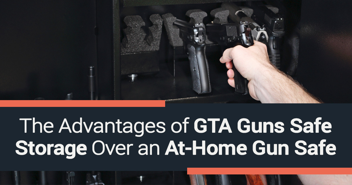 The Advantages of GTA Guns Safe Storage Over an At-Home Gun Safe