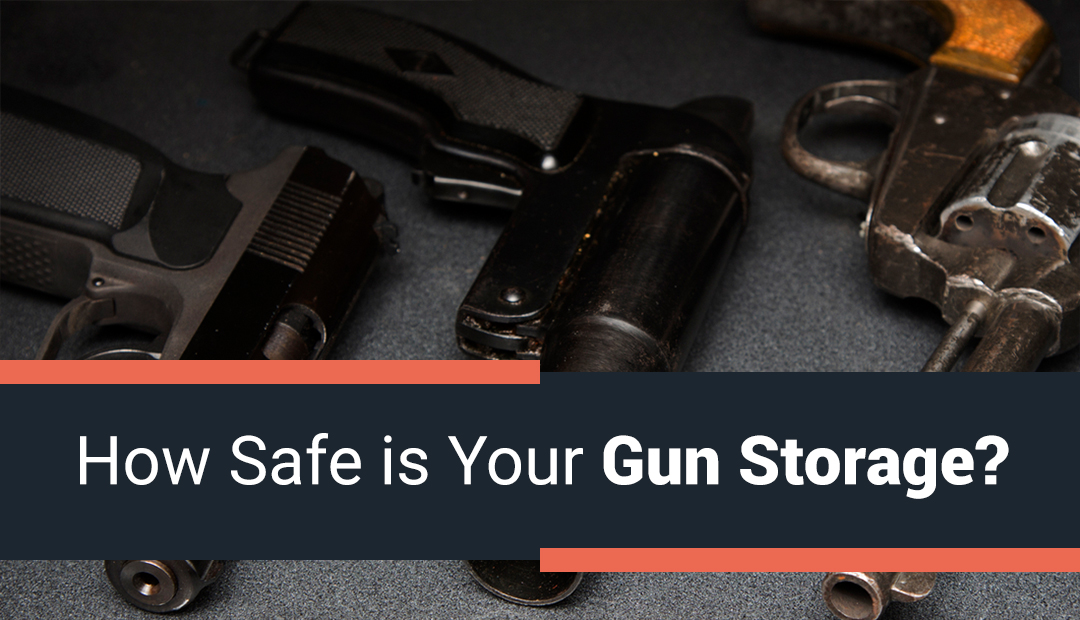 How Safe is Your Gun Storage?