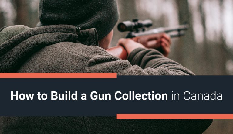 How to Build a Gun Collection in Canada