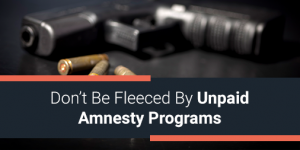 Don't Be Fleeced by Unpaid Amnesty Programs