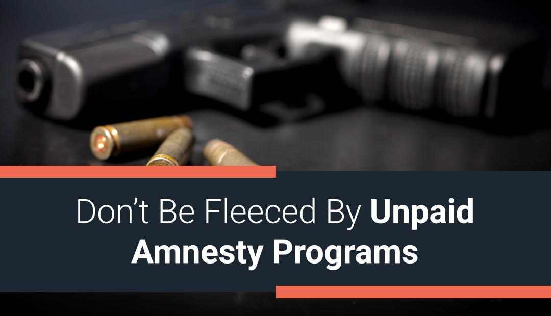 Don't Be Fleeced by Unpaid Amnesty Programs