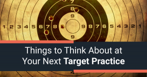 Things to Think About at Your Next Target Practice
