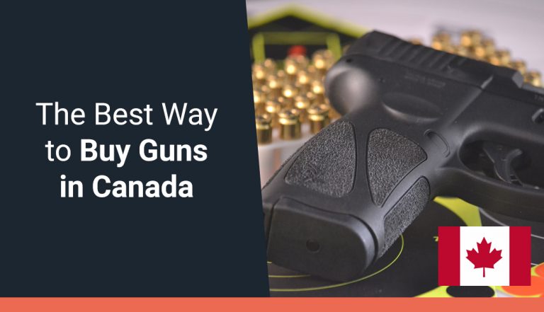 The Best Way to Buy Guns in Canada