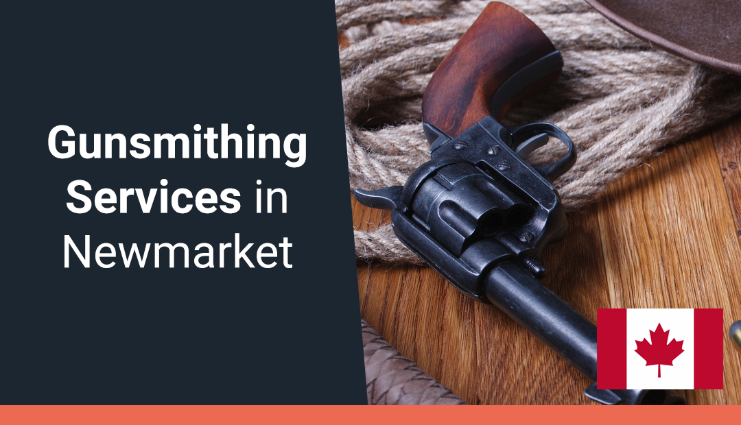 Gunsmithing Services in Newmarket